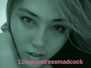 11inmisstressmadcock