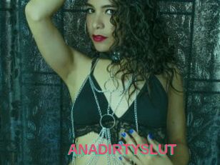 ANADIRTYSLUT