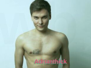 Adrianthick