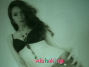 Aishaking