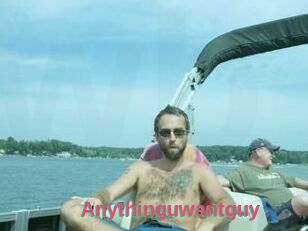 Anythinguwantguy