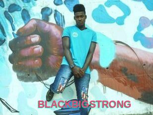 BLACKBIGSTRONG