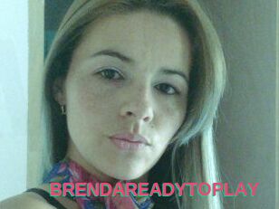 BRENDAREADYTOPLAY