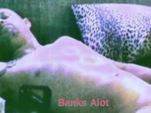 Banks_Alot