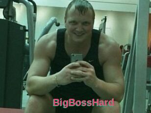 BigBossHard