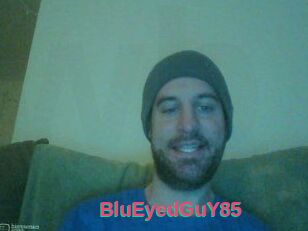 BluEyedGuY85