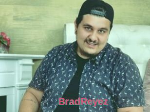 BradReyez