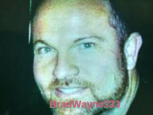 BradWayne333
