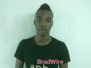 BradWire
