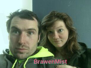 BrawenMist