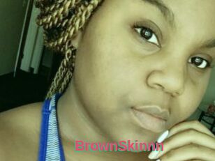 BrownSkinnn