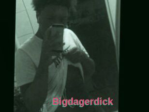 Bigdagerdick