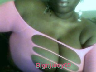 Bignjuicy69
