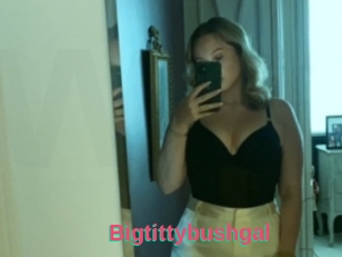 Bigtittybushgal