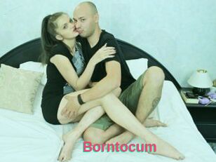 Borntocum