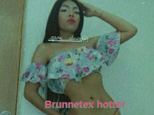 Brunnetex_hotter