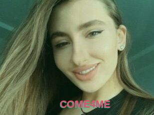COME4ME