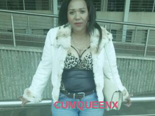 CUMQUEENX