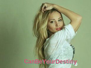 CanBeYourDestiny