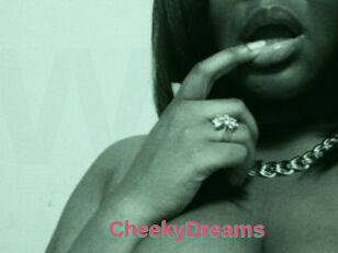 CheekyDreams
