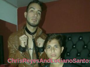 ChrisReyesAndLucianoSantos