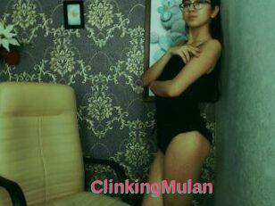 ClinkingMulan
