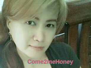 Come2meHoney