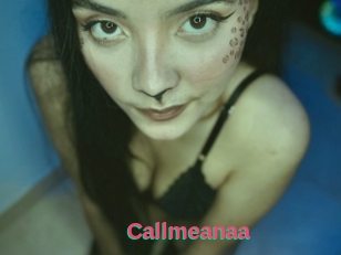 Callmeanaa