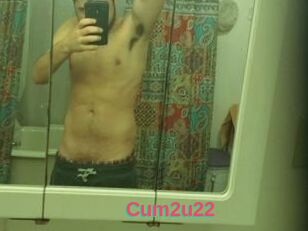 Cum2u22