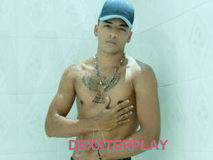 DEXXTERPLAY