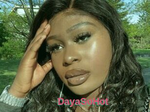 DayaSoHot