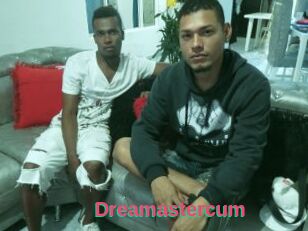 Dreamastercum