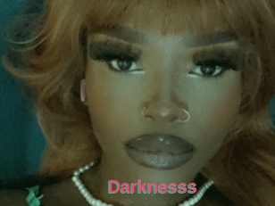 Darknesss