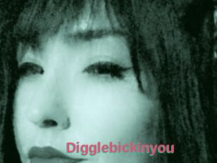 Digglebickinyou