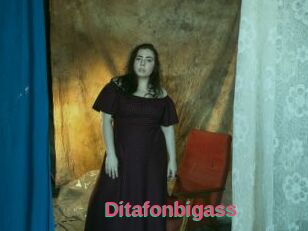 Ditafonbigass