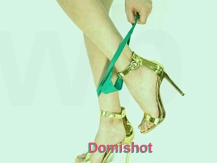 Domishot