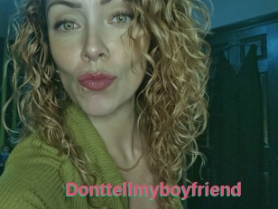 Donttellmyboyfriend
