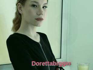 Dorettabigger