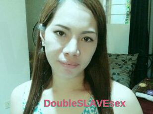 DoubleSLAVEsex