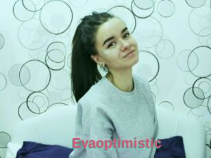 Evaoptimistic