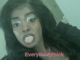Everythingthick
