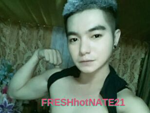 FRESHhotNATE21