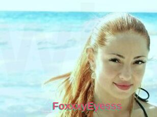 FoxxxyEyesss