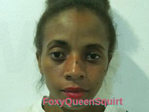 FoxyQueenSquirt