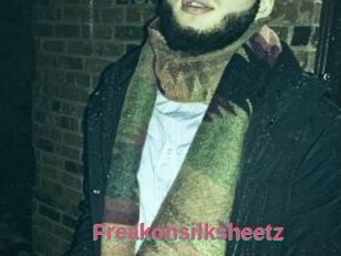 Freakonsilksheetz