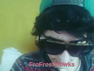 FroFrostylowks