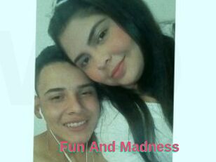 Fun_And_Madness