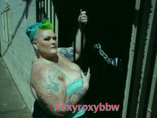 Foxyroxybbw