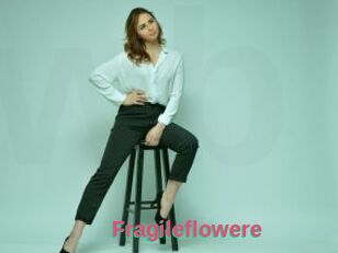 Fragileflowere