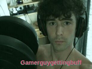 Gamerguygettingbuff